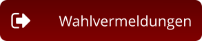 Wahlvermeldungen