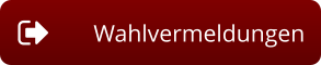 Wahlvermeldungen